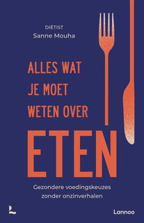 Alles wat je moet weten over eten