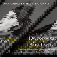 De fotograaf van Auschwitz