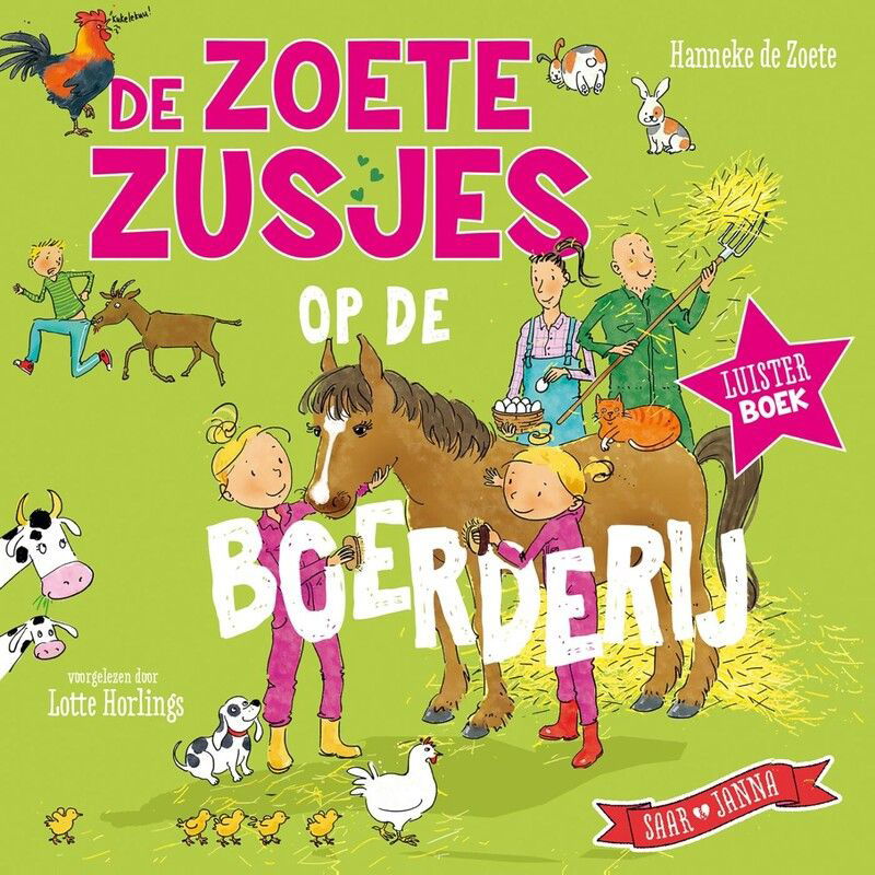 De Zoete Zusjes op de boerderij