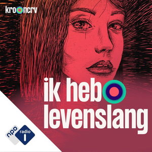 Ik heb levenslang: 'Maak wat van je leven'