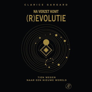 Na verzet komt (r)evolutie