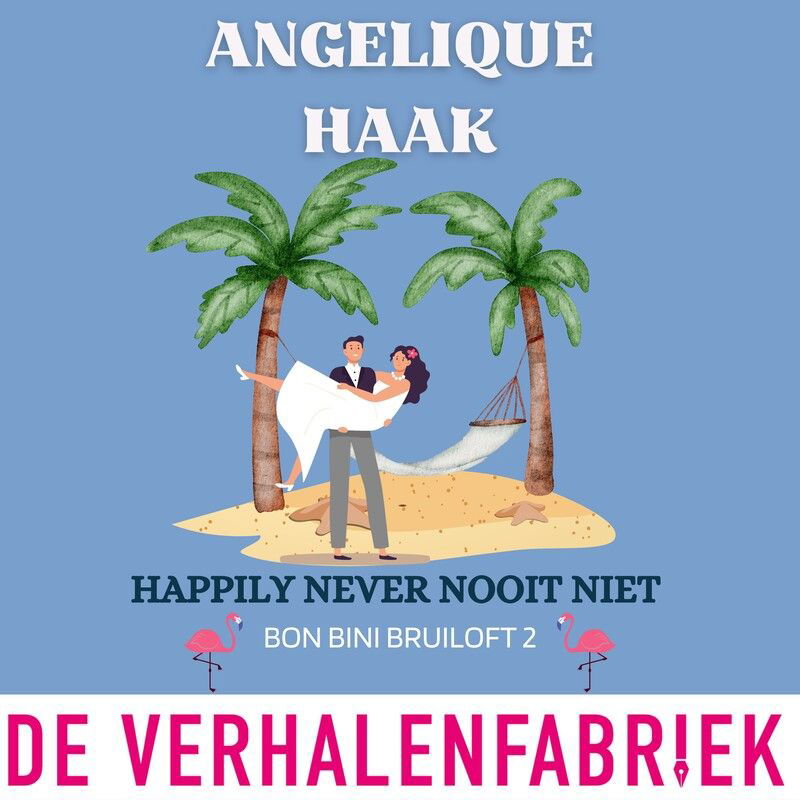 Happily never nooit niet