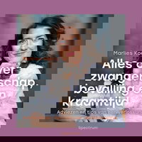 Alles over zwangerschap, bevalling en kraamtijd