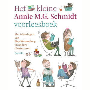 Het kleine Annie M.G. Schmidt voorleesboek