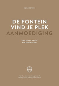 De fontein, vind je plek - Aanmoediging