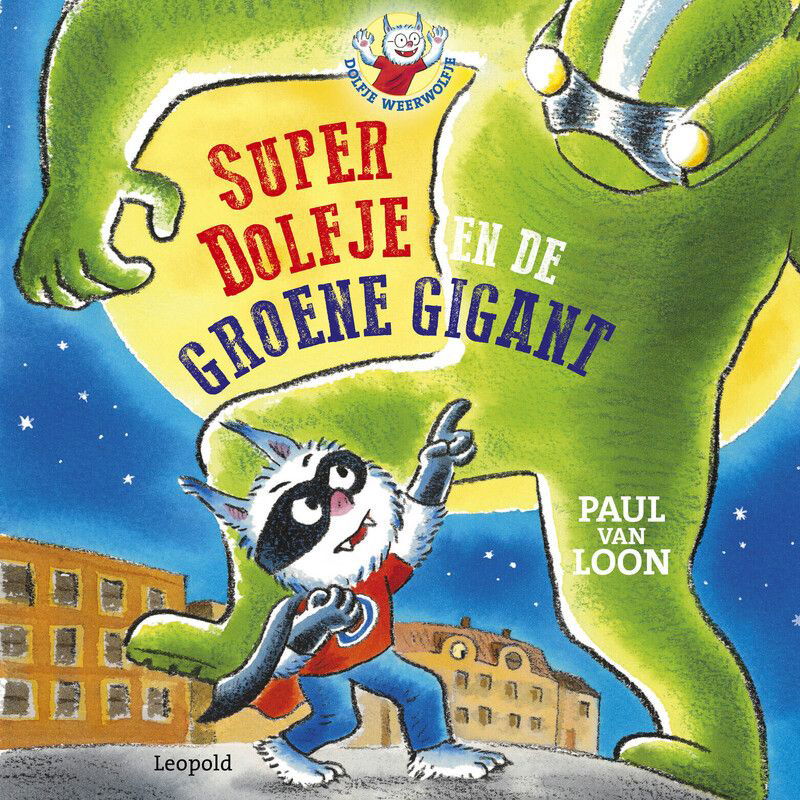 SuperDolfje en de Groene Gigant
