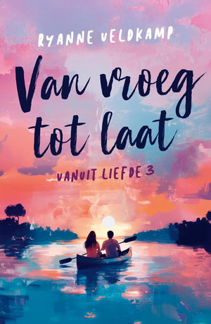 Van vroeg tot laat