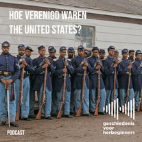 113. Hoe verenigd waren The United States? - De lange 19de eeuw: deel 5b