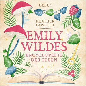 Emily Wildes encyclopedie der feeën