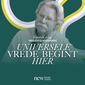 Universele Vrede begint hier | Willem Glaudemans #245