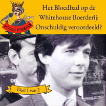 Het Bloedbad op Whitehouse Farm (deel 1 van 2)