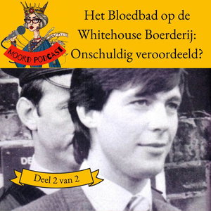 het Bloedbad op Whitehouse Farm (deel 2 van 2)