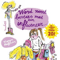 Word nooit besties met een influencer!