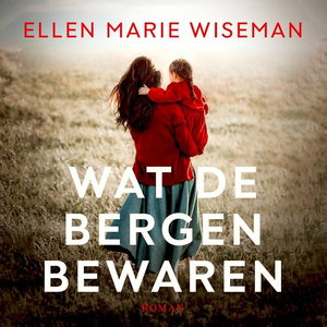 Wat de bergen bewaren