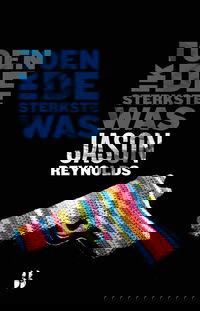 Toen ik de sterkste was