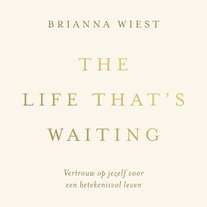 The Life That's Waiting