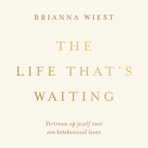 The Life That's Waiting