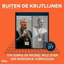 #217 | Tim Surma en Michiel Wils over een kennisrijk curriculum