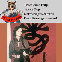 True crime Feitje van de dag: Patty Hearst Gearresteerd