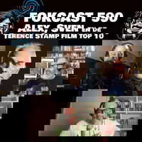 Alex, Sven en de Terence Stamp film top 10!