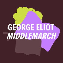Hét Boek | George Eliot - Middlemarch