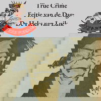 True crime Feitje van de dag: De Heks van Luik