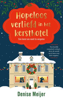 Hopeloos verliefd in het kersthotel