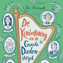 De kinderkoning en de goede dadenstrijd