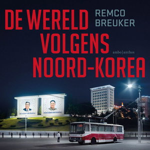 De wereld volgens Noord-Korea