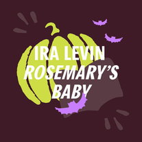 Halloweenspecial | Ira Levin - Rosemary's baby