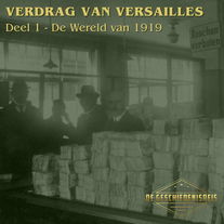 10.1 Versailles 1919 | Waarom vrede maken na 1918 zo moeilijk was | Interbellum