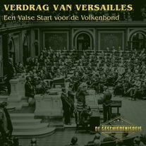 10.3 Een valse start voor de Volkenbond | Amerika & Het Verdrag van Versailles