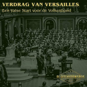 10.3 Een valse start voor de Volkenbond | Amerika & Het Verdrag van Versailles