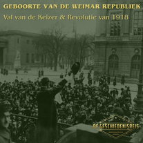 11.1 De Val van de Keizer en de Revolutie van 1918 |  Weimar Republiek | Deel 1