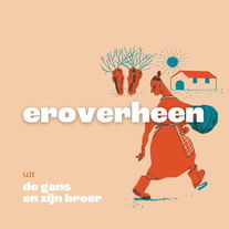 De gans en zijn broer | 06/14 | Eroverheen