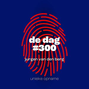 De Dag #300
