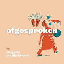 De gans en zijn broer | 14/14 | Afgesproken