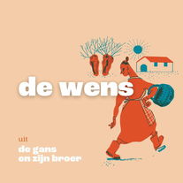 De gans en zijn broer | 03/14 | De wens