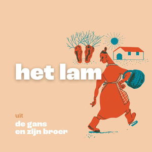 De gans en zijn broer | 09/14 | Het lam