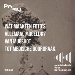 121. FOMU - EARLY GAZE 3/3. Wat maakten foto's allemaal mogelijk? Van mugshot tot medische doorbraak. - De lange 19de eeuw: deel 7c