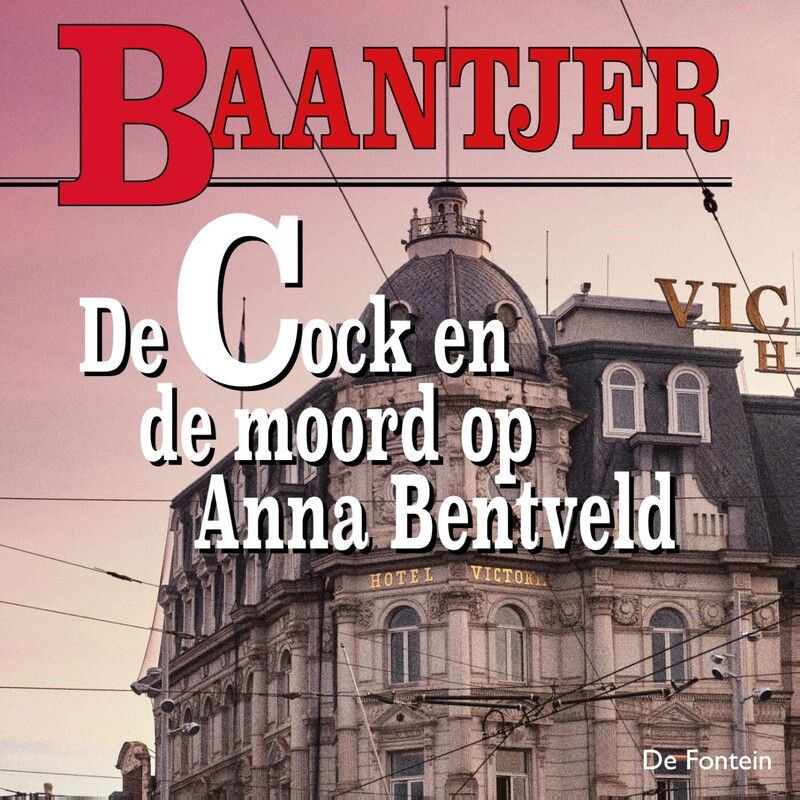 De Cock en de moord op Anna Bentveld