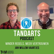 112. “Minder regels, Meer vertrouwen" – hoe De Bevlogen Tandarts de mondzorg weer ondernemend maakt” - Jan Willem Vaartjes