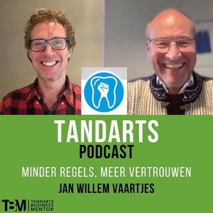 112. “Minder regels, Meer vertrouwen" – hoe De Bevlogen Tandarts de mondzorg weer ondernemend maakt” - Jan Willem Vaartjes