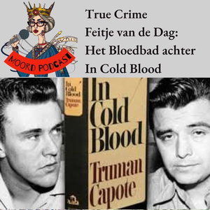 True Crime Feitje van de Dag: Het Bloedbad achter de Bestseller In Cold Blood