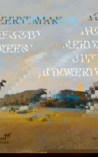 Hoe God verdween uit Jorwerd