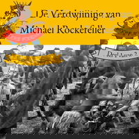 De Verdwijning van Michael Rockefeller (deel 1 van 2)