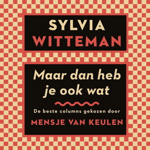 Maar dan heb je ook wat