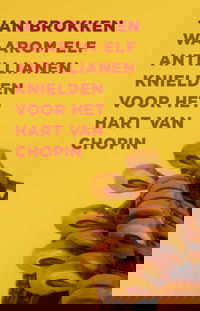 Waarom elf Antillianen knielden voor het hart van Chopin