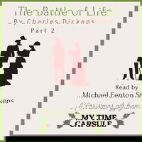 The Battle of Life by Charles Dickens - Part 2