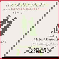 The Battle of Life by Charles Dickens - Part 3